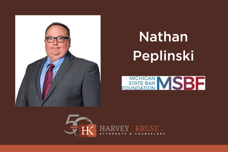 Nathan Peplinski Serves the Legal Profession and the Community as a Michigan State Bar Association Fellow