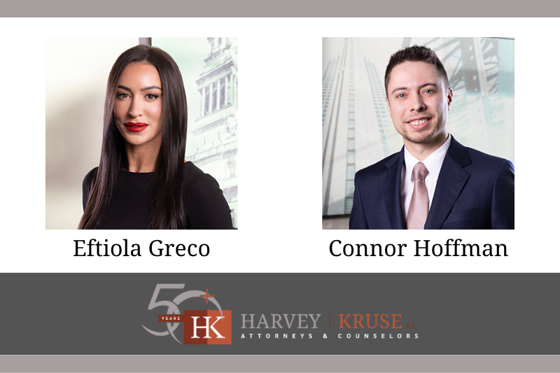 Attorneys Eftiola Greco and Connor Hoffman Join Harvey Kruse